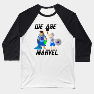 We Are Marvel Pod Just Name and Characters Baseball T-Shirt